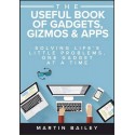 The Useful Book Of Gadgets, Gizmos & Apps